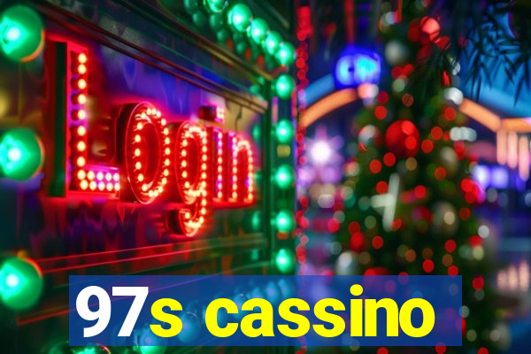 97s cassino